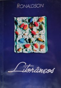 Litorâneos, Ronaldson Sousa